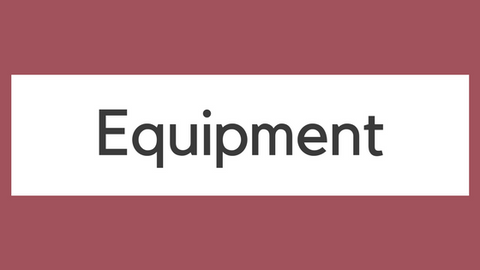 Equipment